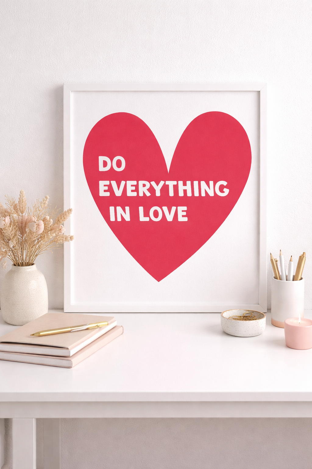 Cuadro Do everything in Love