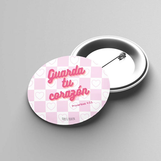 Pin Guarda tu Corazón
